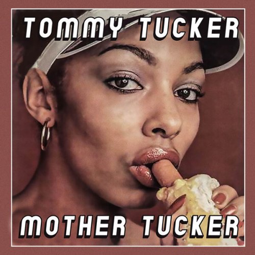 Tommy Tucker - Mother Tucker (2025)