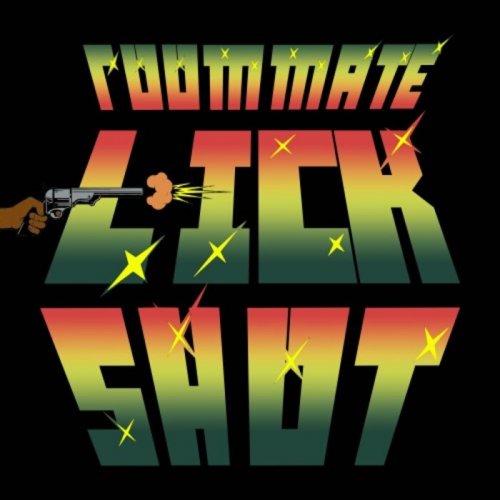 Roommate - Lick Shot (2025)