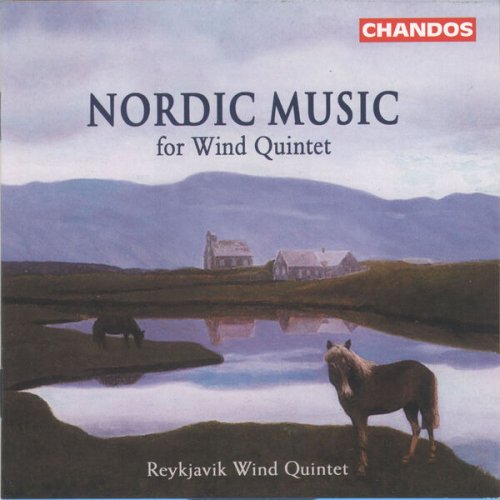 The Reykjavik Wind Quintet - Nordic Music for Wind Quintet (2000)