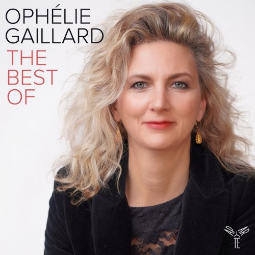Ophélie Gaillard - The Best Of Ophélie Gaillard (2025) [Hi-Res]
