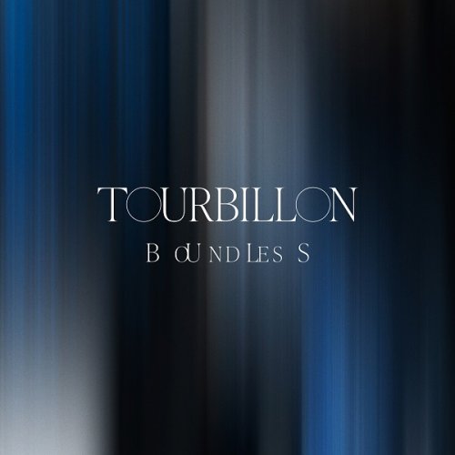 Tourbillon - BOUNDLESS (2025) Hi-Res