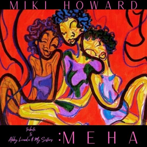 Miki Howard - MEHA (2022)