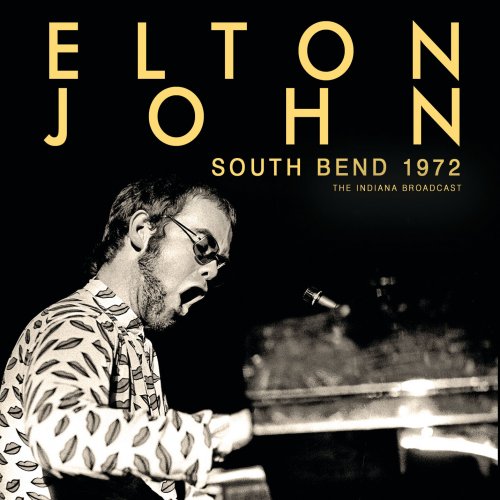 Elton John - South Bend 1972 (2025)