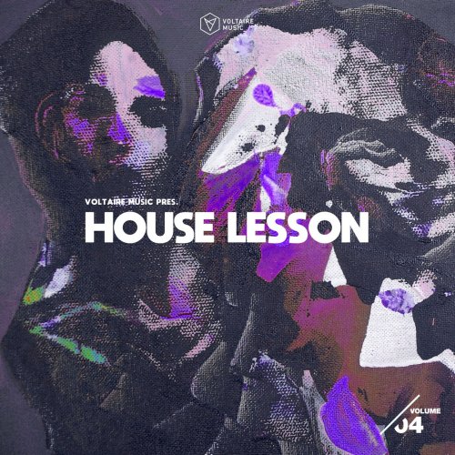 VA - Voltaire Music pres. House Lesson Vol. 4 (2025)