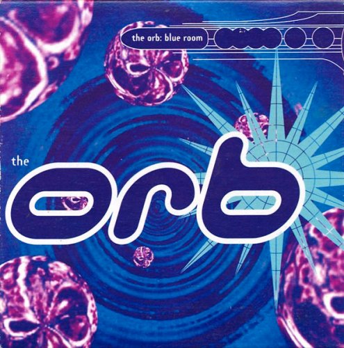 The Orb - Blue Room (1992)