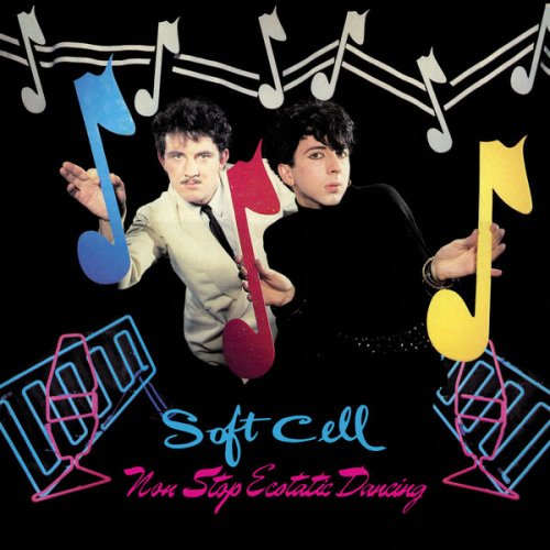 Soft Cell - Non-Stop Ecstatic Dancing (Deluxe Edition) (2025)