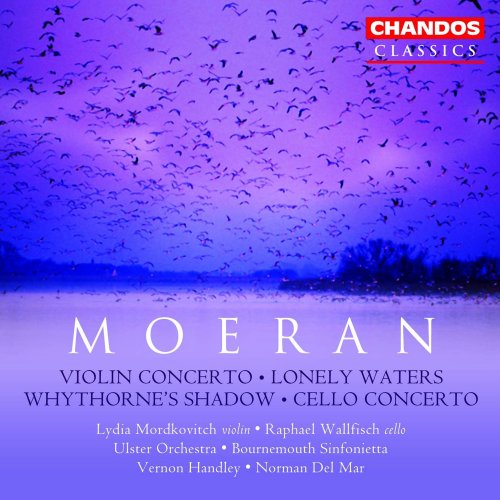 Vernon Handley, Norman Del Mar, Ulster Orchestra, Bournemouth Sinfonietta - Moeran: Violin Concerto, R78 & Other Orchestral Works (1998)