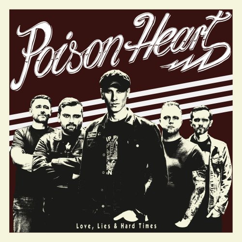 Poison Heart - Love, Lies & Hard Times (2025) [Hi-Res]