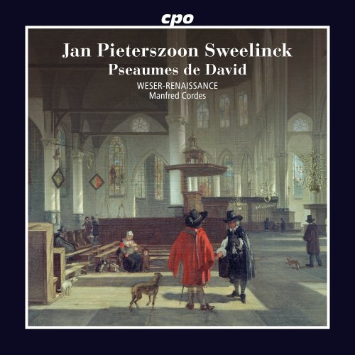 Bremen Weser-Renaissance and Manfred Cordes - Sweelinck: Pseaumes de David (2025) [Hi-Res]