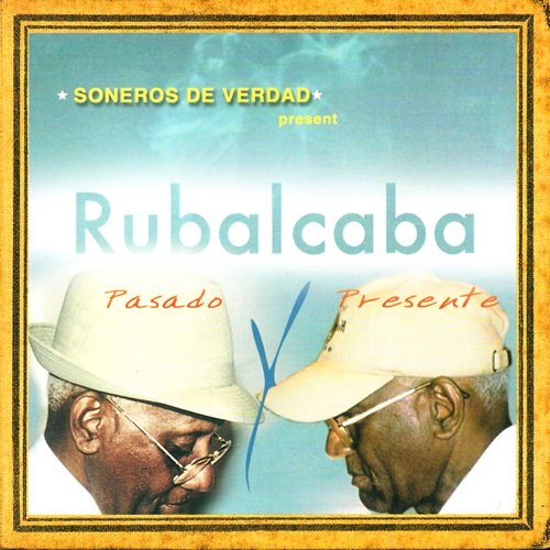 Guillermo Rubalcaba - Pasado y Presente (2008)