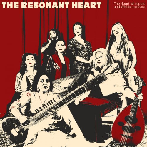 The Resonant Heart - The Heart Whispers and Whirls (Excerpts) (2025) [Hi-Res]