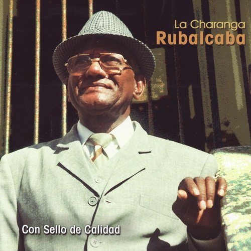 La Charanga Rubalcaba  - Con Sello De Calidad (2004)