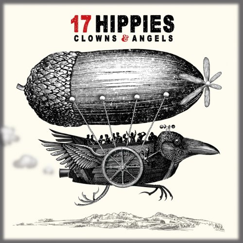17 Hippies - Clowns & Angels (2025)