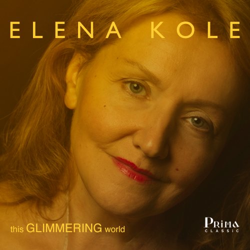 Elena Kole - This Glimmering World (2025) Hi-Res
