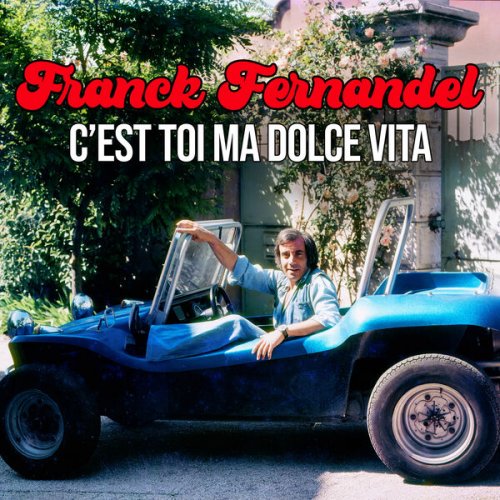 Franck Fernandel - C'est toi ma dolce vita (Edition Deluxe) (1975/2025)