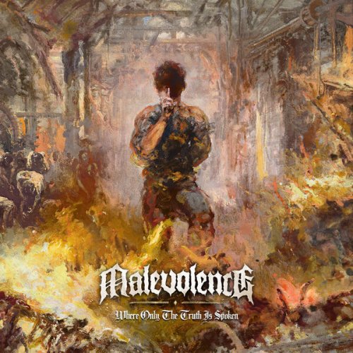 Malevolence - Where Only The Truth Is Spoken (2025) Hi-Res