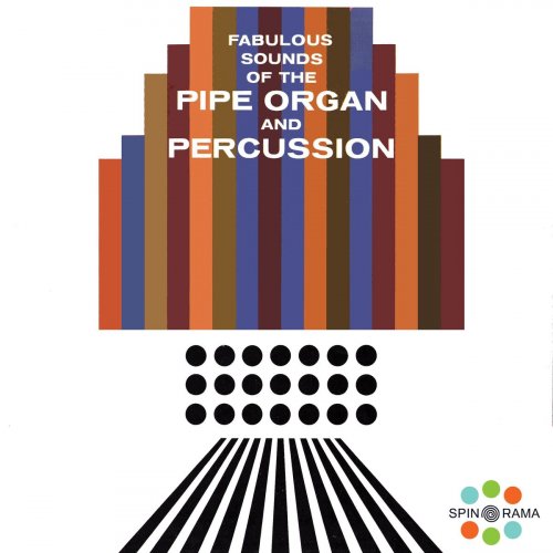 Charlie Dobson - Fabulous Sounds Of The Pipe Organ And Percussion (2025)