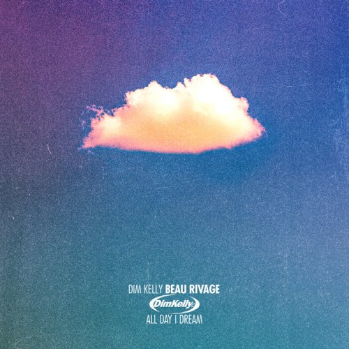 DIM KELLY - Beau Rivage (2025)