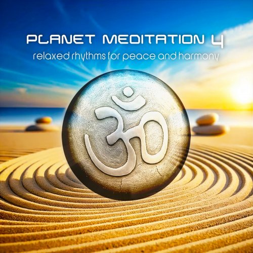 Various Artists - Planet Meditation 4 (2025)