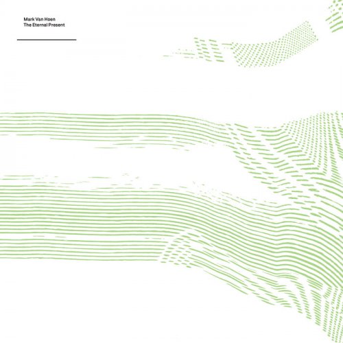 Mark Van Hoen - The Eternal Present (2025)