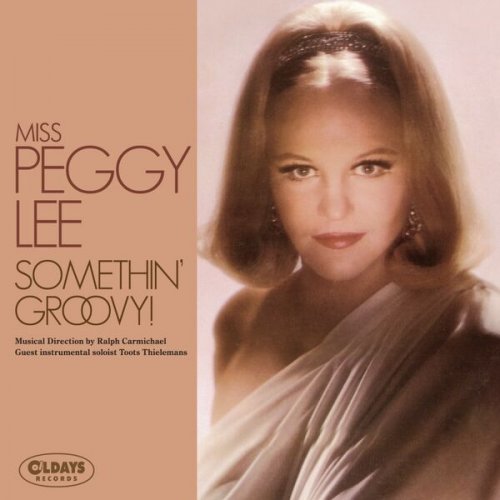 Peggy Lee, Miss Peggy Lee - Somethin' Groovy (Bonus tracks) (2022)