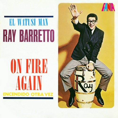 Ray Barretto - On Fire Again (1963)