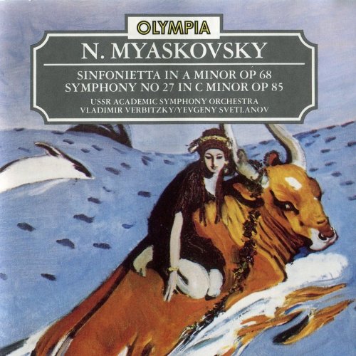 Vladimir Verbitsky, Evgeny Svetlanov - Myaskovsky: Sinfonietta in A / Symphony No.27 (1987)