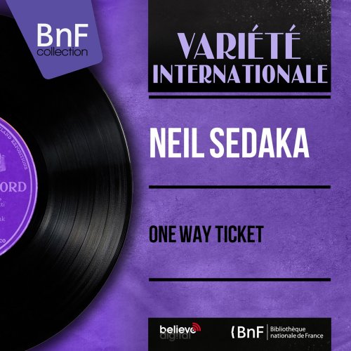Neil Sedaka - One Way Ticket EP (Mono Version) (2014) [Hi-Res]