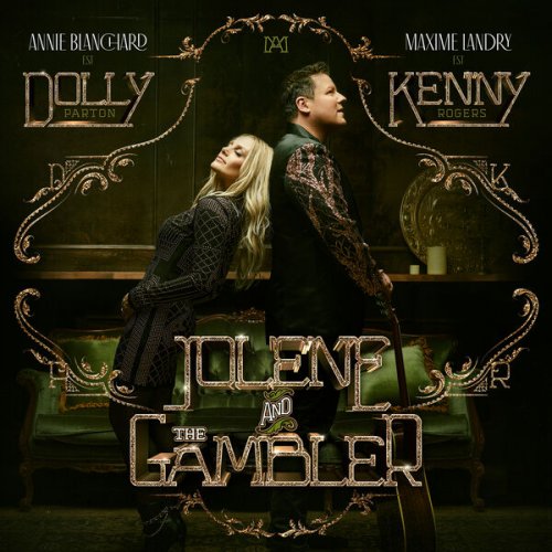 Annie Blanchard, Maxime Landry - Jolene And The Gambler (2022)
