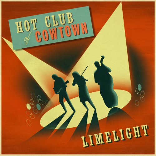 Hot Club Of Cowtown - Limelight (2025)