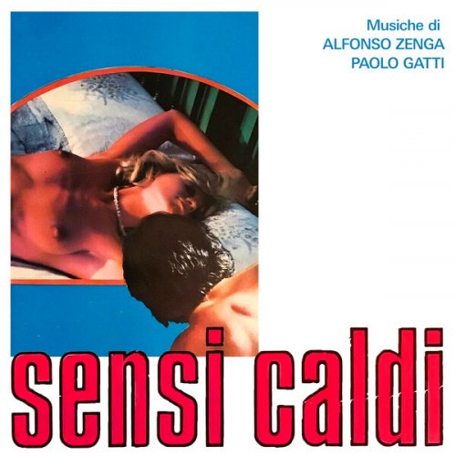 Alfonso Zenga, Paolo Gatti - Sensi caldi (Original Soundtrack) (2025) [Hi-Res]