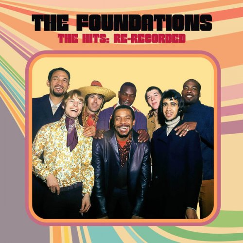 The Foundations - The Hits: Re-Recorded (2025) [Hi-Res]