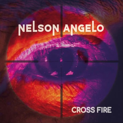 Nelson Angelo - Cross Fire (2025)