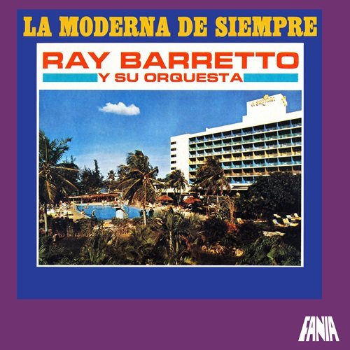 Ray Barretto - La Moderna De Siempre (1963)