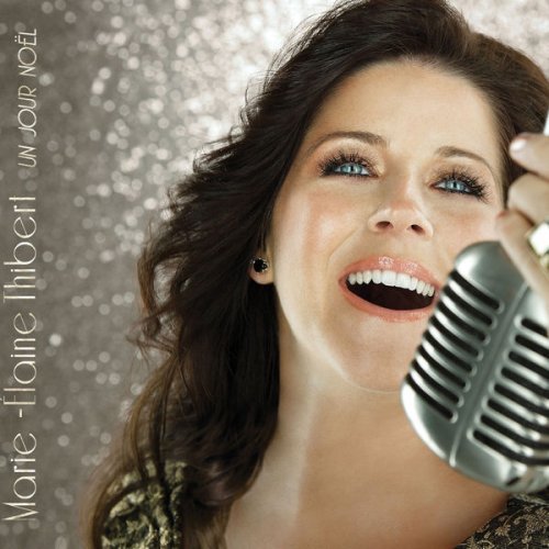 Marie-Élaine Thibert - Un jour Noël (2008)