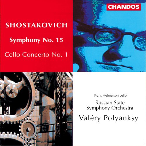 Valeri Kuzmich Polyansky, Russian State Symphony Orchestra, Frans Helmerson - Shostakovich: Symphony No. 15 & Cello Concerto No. 1 (1997)