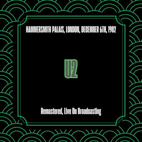 U2 - Hammersmith Palais, London, December 6th, 1982 (2025)