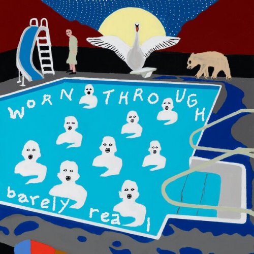 Worn Through - Barely Real (2025)