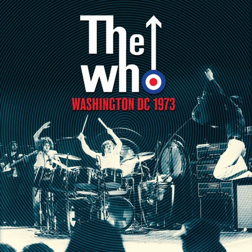 The Who - Washington DC 1973 (2025)