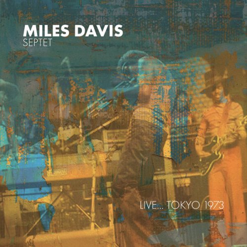Miles Davis Septet - Live... Tokyo 1973 (2025)