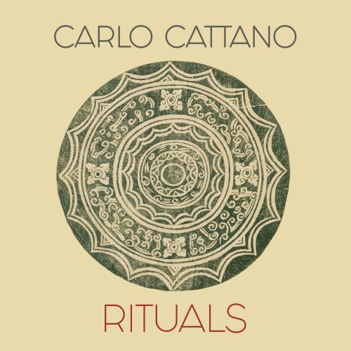 Carlo Cattano - Rituals (2025) Hi-Res