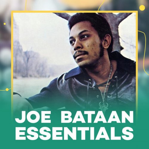 Joe Bataan - Joe Bataan Essentials (2025)