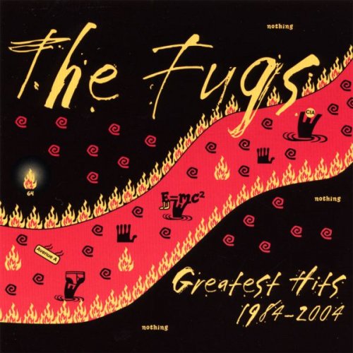 The Fugs - Greatest Hits 1984-2004 (2006)