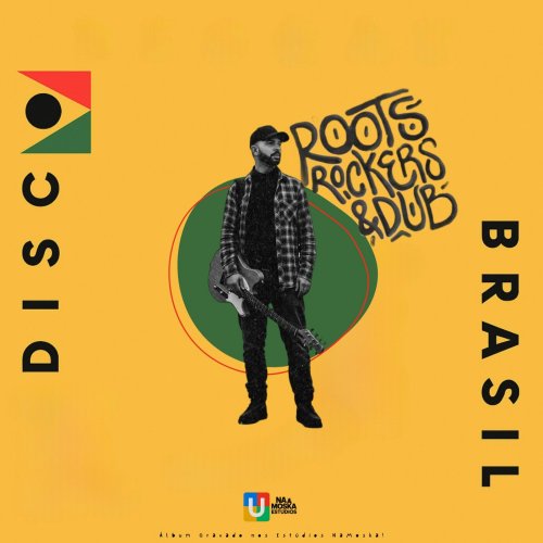 UNTeago! - Roots, Rockers & Dub Brasil (2025) [Hi-Res]