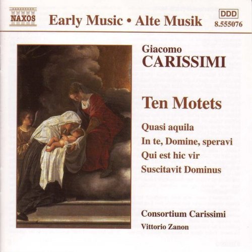 Consortium Carissimi, Vittorio Zanon - Giacomo Carissimi: 10 Motets (2001)