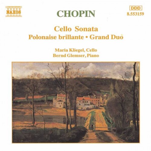 Maria Kliegel, Bernd Glemser - Chopin: Cello Sonata / Polonaise Brillante, Op. 3 / Grand Duo (1996)