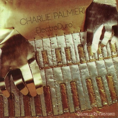 Charlie Palmieri - Electroduro (1973)
