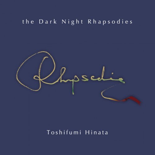 Hinata Toshifumi - The Dark Night Rhapsodies (2025) Hi-Res