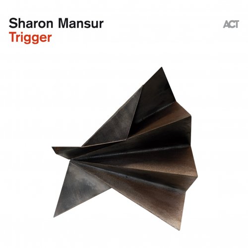 Sharon Mansur - Trigger (2025) [Hi-Res]