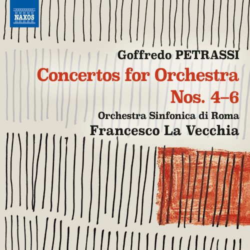 Orchestra Sinfonica di Roma & Francesco La Vecchia - Petrassi: Concertos for Orchestra Nos. 4-6 (2025) [Hi-Res]
